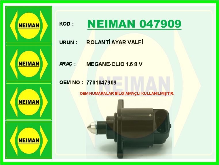 ROLANTİ AYAR VALFİ MEGANE-CLIO 1.6 8 V | OEM:7701047909