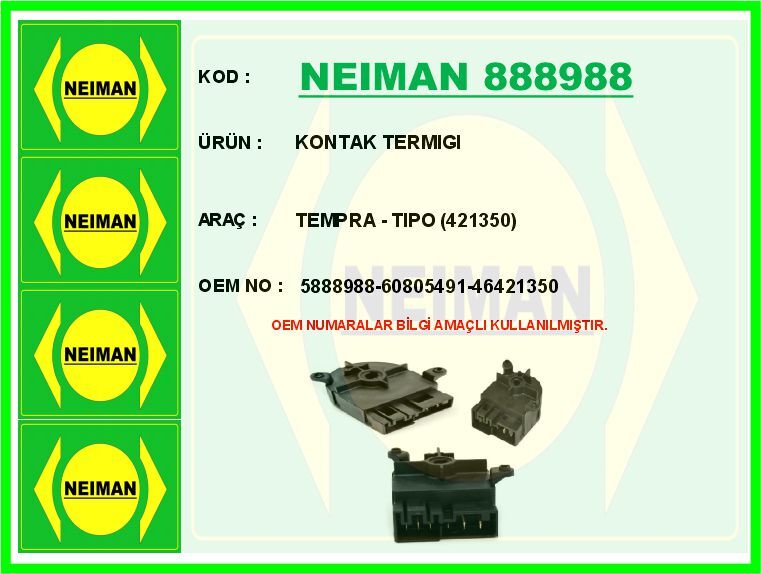 KONTAK TERMIGI TEMPRA - TIPO 421350 | OEM:5888988-60805491-46421350