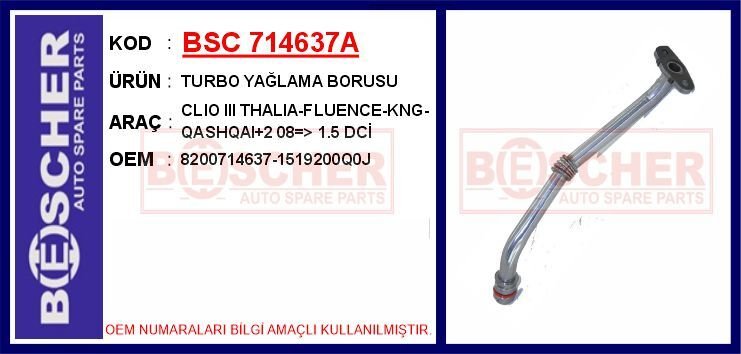 TURBO YAĞLAMA BORUSU CLIO III THALIA-FLUENCE-KNG-QASHQAI 2 08 > 1.5 DCİ ALÜMİNYUM BORU | OEM:8200714637-1519200Q0J