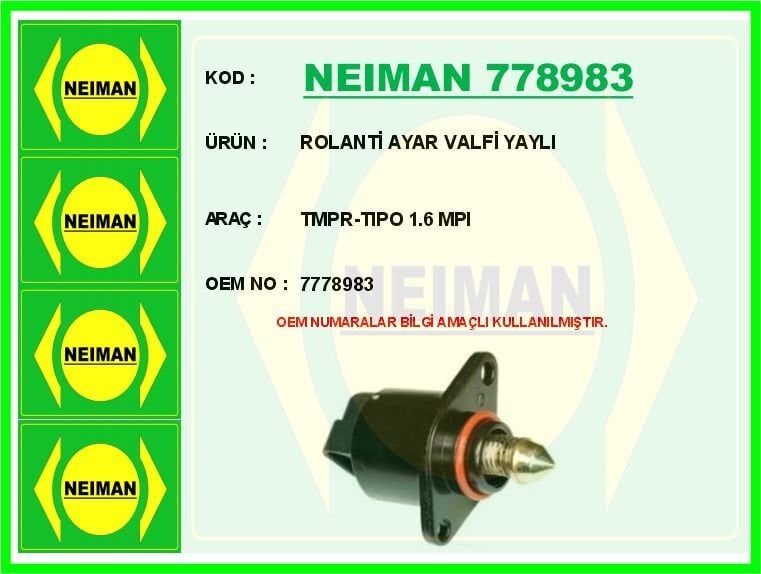 ROLANTİ AYAR VALFİ YAYLI TMPR-TIPO 1.6 MPI | OEM:7778983