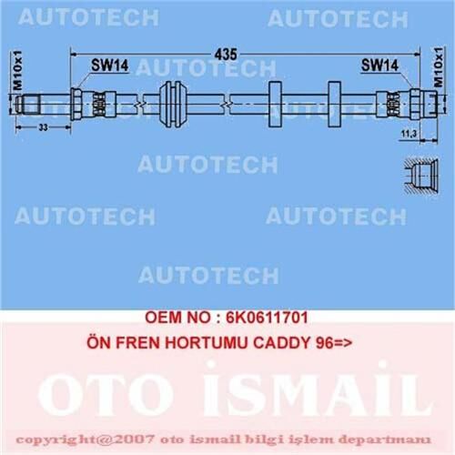 ÖN FREN HORTUMU CADDY 96 > | OEM:6KO611701