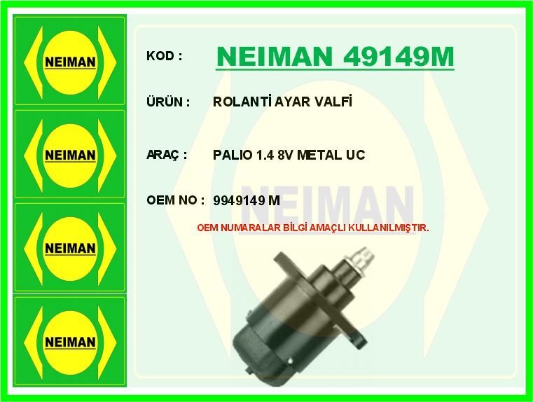 ROLANTİ AYAR VALFİ PALIO 1.4 8V METAL UC | OEM:9949149M