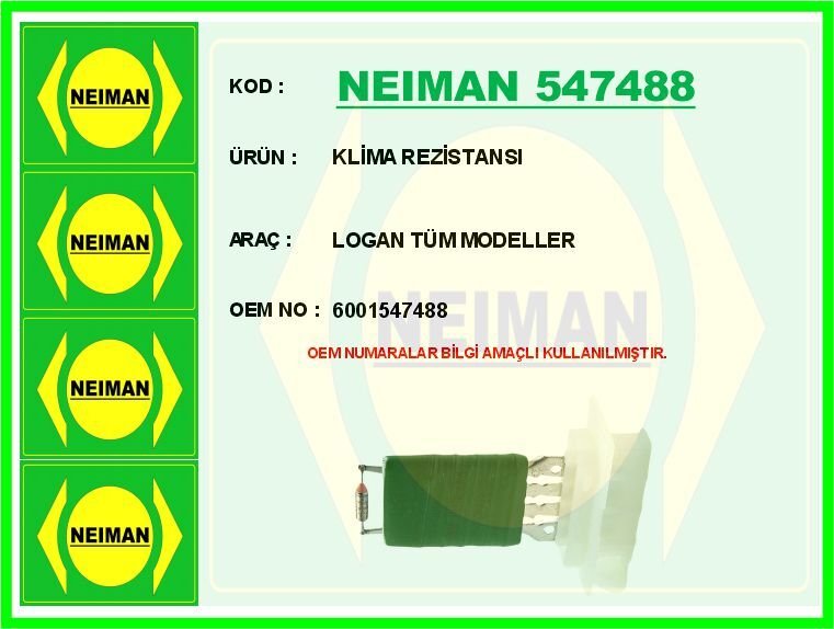 KLİMA REZİSTANSI LOGAN TÜM MODELLER | OEM:6001547488