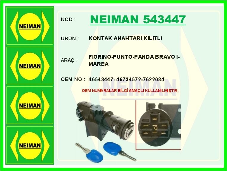 KONTAK ANAHTARI KILITLI FIORINO-PUNTO-PANDA BRAVO I-MAREA | OEM:46543447-46734572-7622034