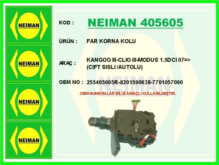 FAR KORNA KOLU KANGOO III-CLIO III-MODUS 1.5DCI 07 > CIFT SISLI /AUTOLU | OEM:255405605R-8201590638-7701057090