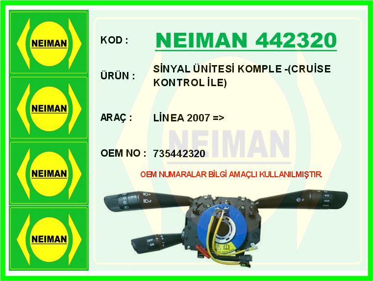 SİNYAL ÜNİTESİ KOMPLE - CRUİSE KONTROL İLE LİNEA 2007 > | OEM:735442320