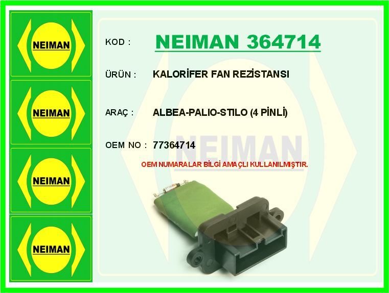 KALORİFER FAN REZİSTANSI ALBEA-PALIO-STILO 4 PİNLİ | OEM:77364714