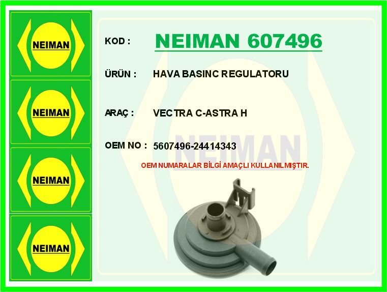 HAVA BASINC REGULATORU VECTRA C-ASTRA H | OEM:5607496-24414343