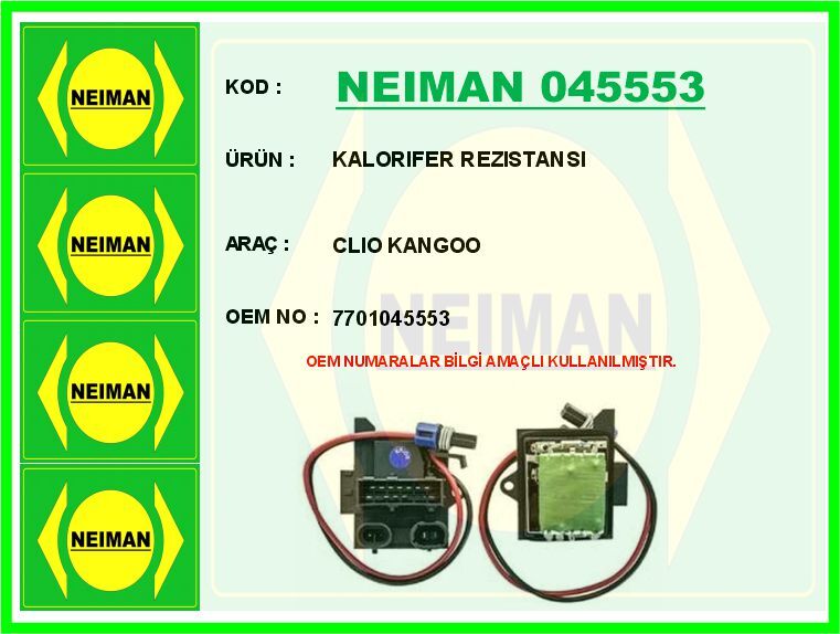 KALORIFER REZISTANSI CLIO KANGOO | OEM:7701045553