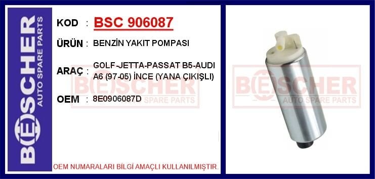 BENZİN YAKIT POMPASI GOLF-JETTA-PASSAT B5-AUDI A6 97-05 İNCE YANA ÇIKIŞLI | OEM:8E0906087D