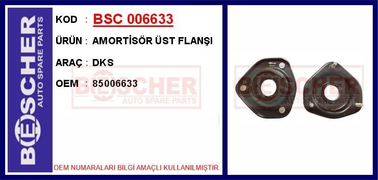 AMORTİSÖR ÜST FLANŞI DKS | OEM:85006633
