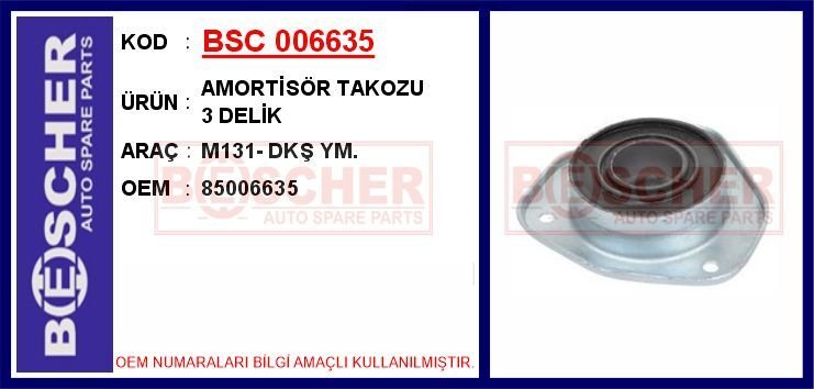 AMORTİSÖR TAKOZU 3 DELİK M131- DKŞ YM. | OEM:85006635