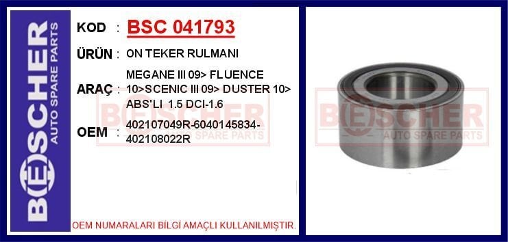 ON TEKER RULMANI MEGANE III 09> FLUENCE 10>SCENIC III 09> DUSTER 10> ABS LI 1.5 DCI-1.6 | OEM:402107049R-6040145834-402108022R