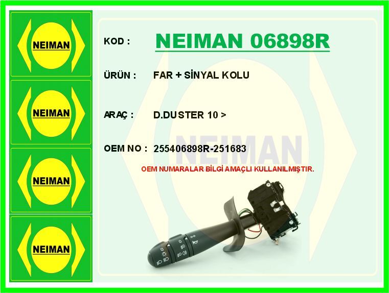 FAR SİNYAL KOLU D.DUSTER 10 > | OEM:255406898R-251683