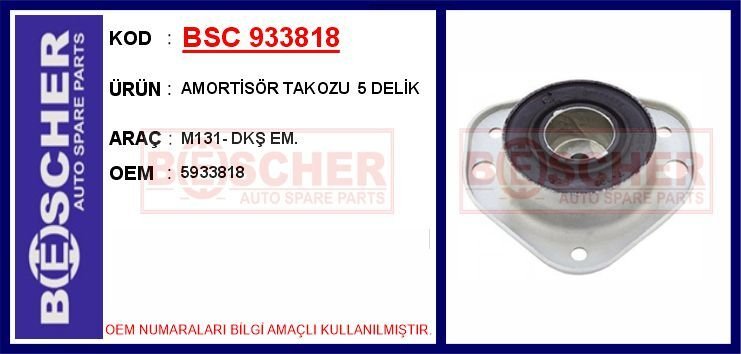 AMORTİSÖR TAKOZU 5 DELİK M131- DKŞ EM. | OEM:5933818