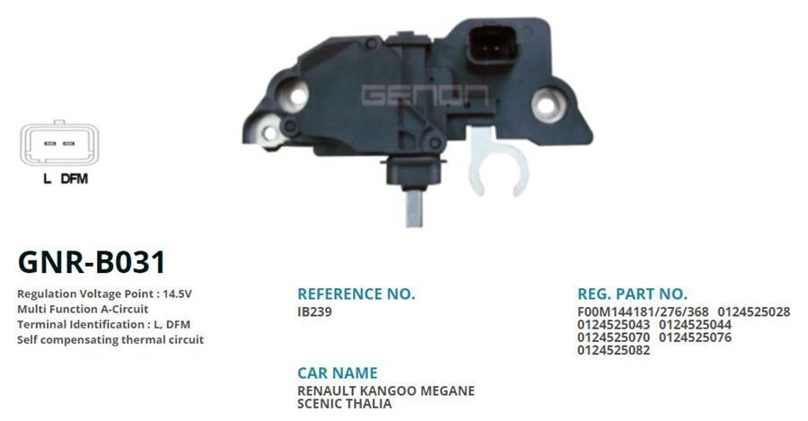 12V RENAULT KANGOO-MEGANE-SCENIC L. DFM | OEM:VR-B251-IB239-F00M144111-F00M145204