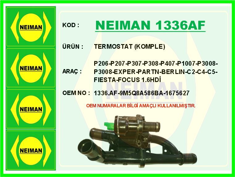 TERMOSTAT KOMPLE P206-P207-P307-P308-P407-P1007-P3008-P3008-EXPER-PARTN-BERLIN-C2-C4-C5- FIESTA-FO | OEM:1336.AF-9M5Q8A586BA-1675627