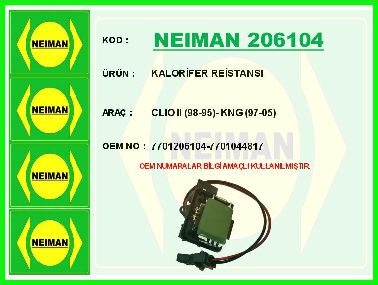 KALORİFER REİSTANSI CLIO II 98-95 - KNG 97-05 | OEM:7701206104-7701044817