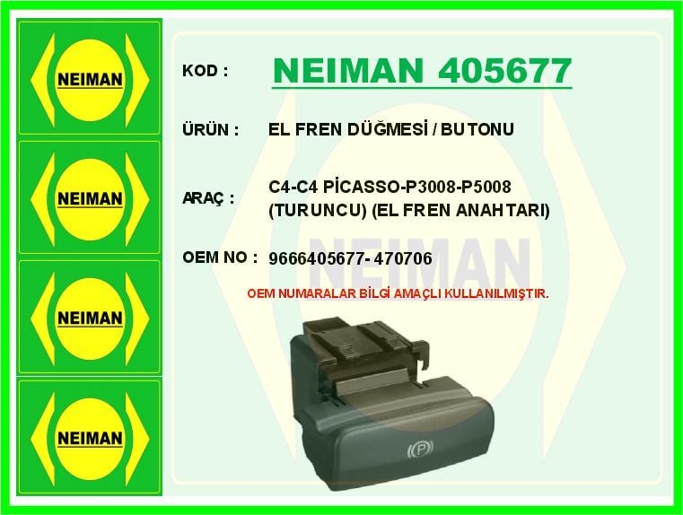 EL FREN DÜĞMESİ / BUTONU C4-C4 PİCASSO-P3008-P5008 TURUNCU EL FREN ANAHTARI | OEM:9666405677-470706