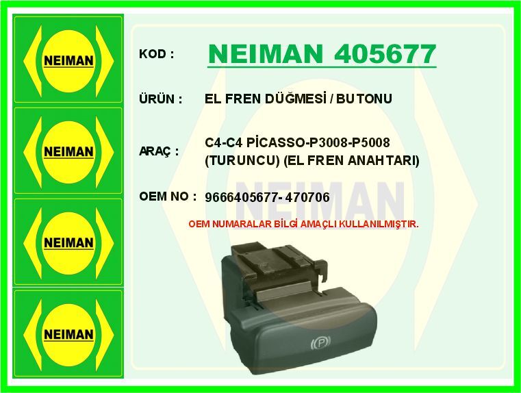 EL FREN DÜĞMESİ / BUTONU C4-C4 PİCASSO-P3008-P5008 TURUNCU EL FREN ANAHTARI | OEM:9666405677-470706