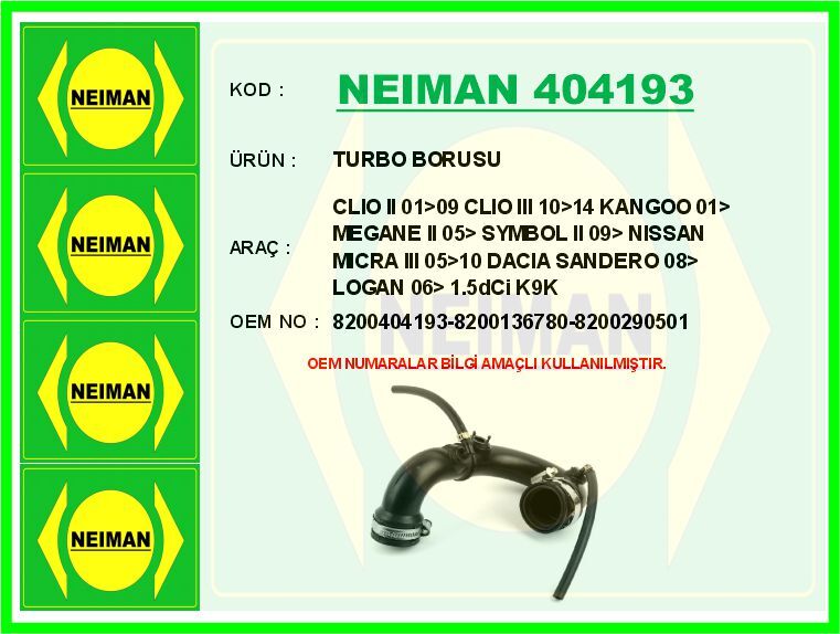 TURBO BORUSU CLIO II 01>09 CLIO III 10>14 KANGOO 01> MEGANE II 05> SYMBOL II 09> NISSAN MICRA III 05 | OEM:8200404193-8200136780-8200290501
