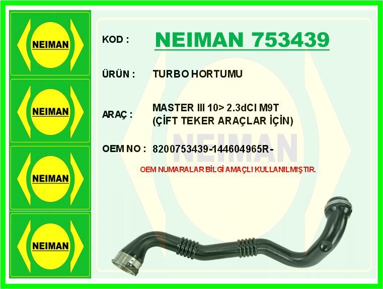 TURBO HORTUMU MASTER III 10> 2.3dCI M9T ÇİFT TEKER ARAÇLAR İÇİN | OEM:8200753439-144604965R-